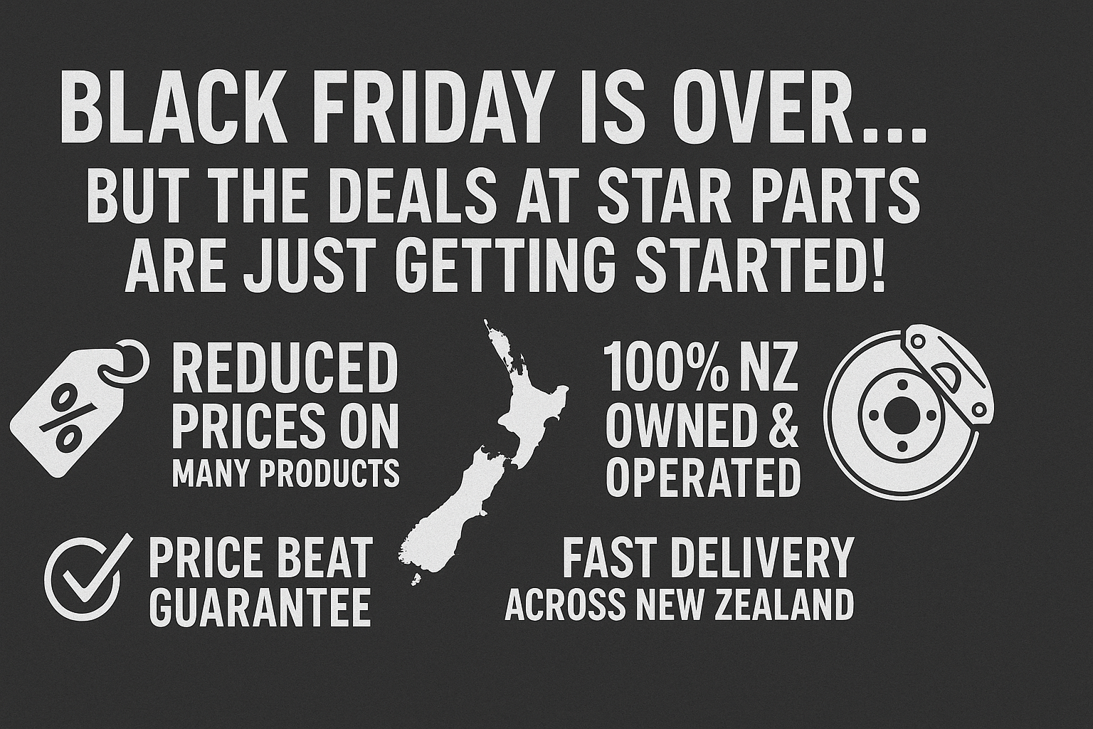 🔧 Black Friday Is Over… But the Deals at Star Parts Are Just Getting Started!